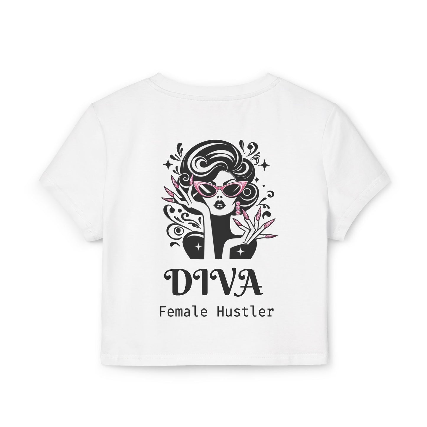 "Diva Female Hustler" Crop Top