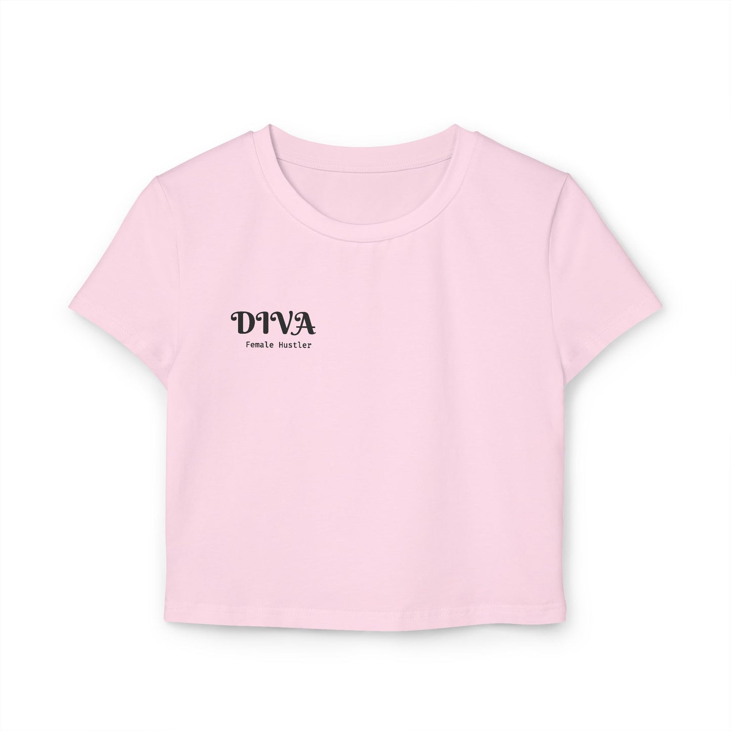 "Diva Female Hustler" Crop Top