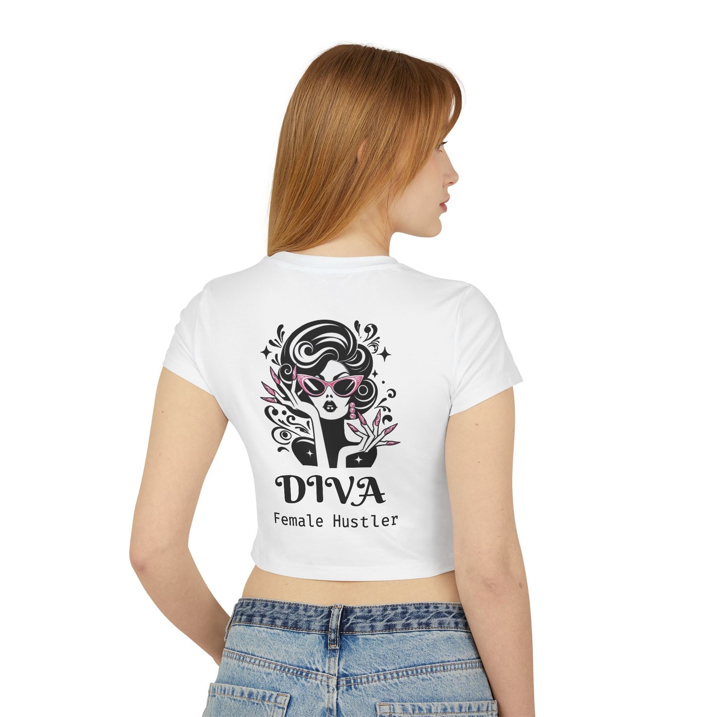 "Diva Female Hustler" Crop Top